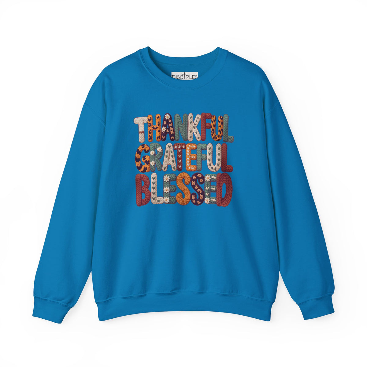 Thankful Grateful Blessed Crewneck Sweatshirt