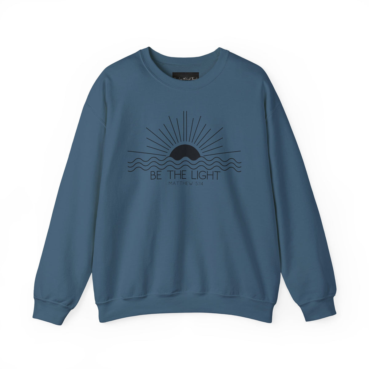 Crewneck Sweatshirt — Minimal "Be The Light" Sunrise Graphic