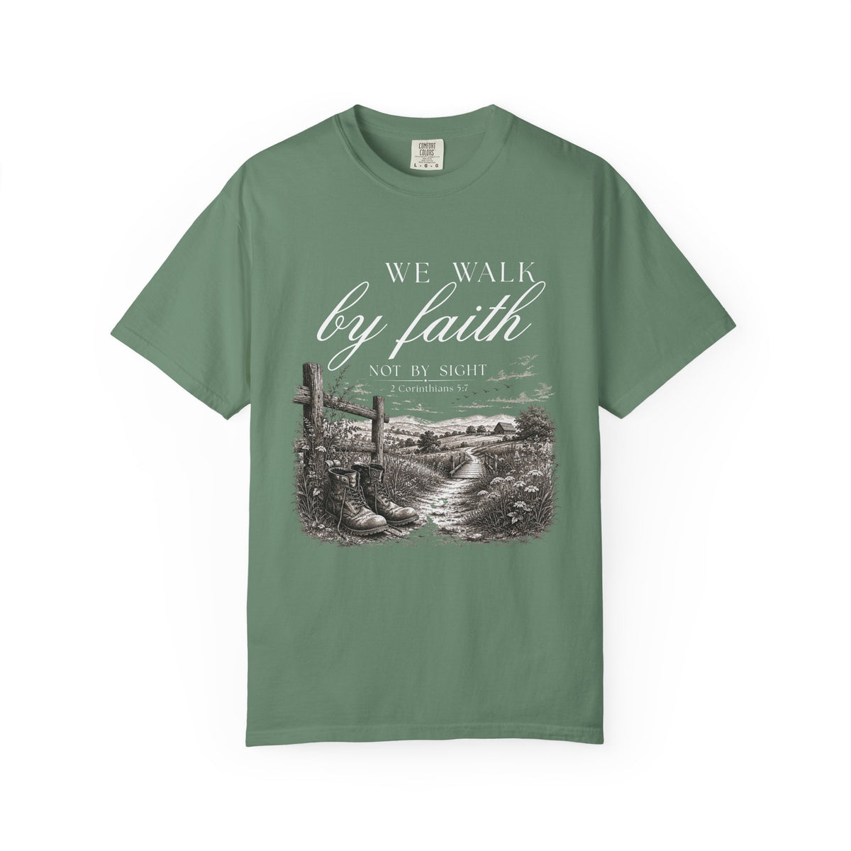 Walk by Faith Not By Sight Christian T-Shirt