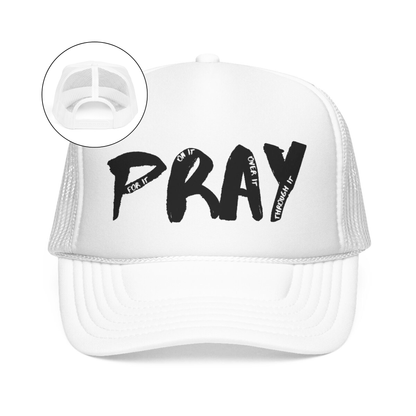 PRAY Foam Trucker Hat