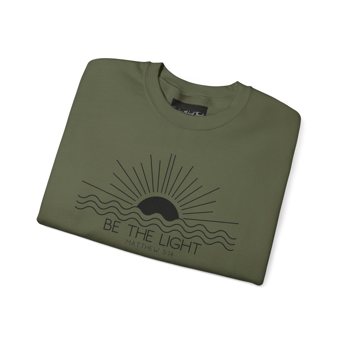 Crewneck Sweatshirt — Minimal "Be The Light" Sunrise Graphic