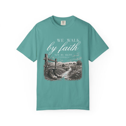 Walk by Faith Not By Sight Christian T-Shirt
