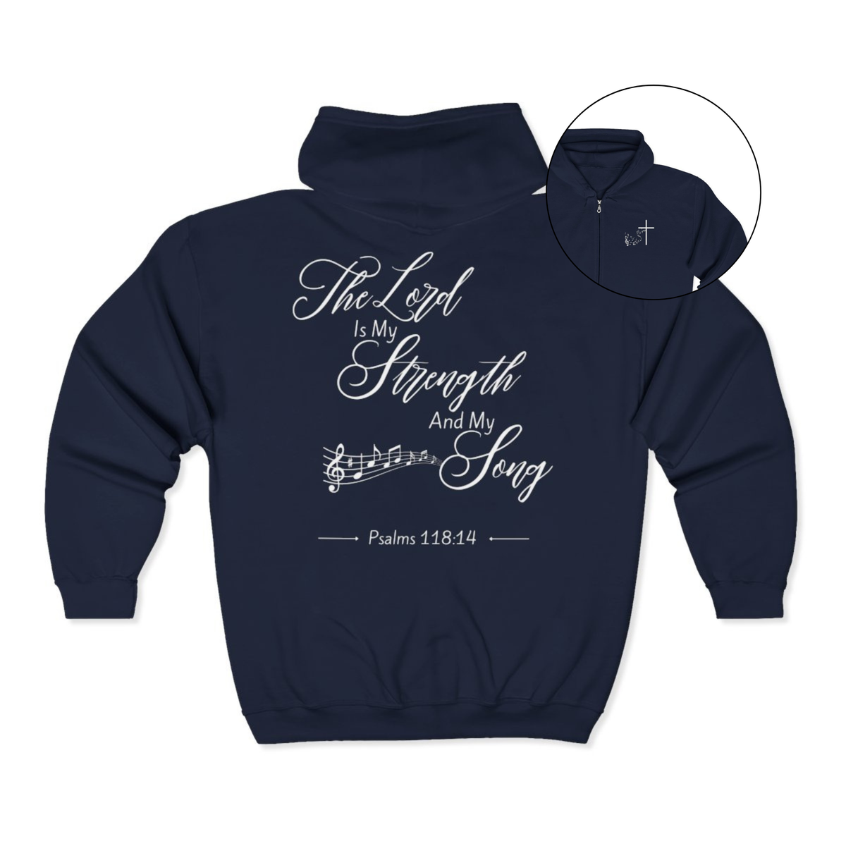 On the front of this Christian zip up hoodie is an image of a Jesus cross with music notes coming from the top of the cross, on the back of the hoodie are the words 'The Lord is my strength and my song Psalms 118:14 with music notes on either side of the image.