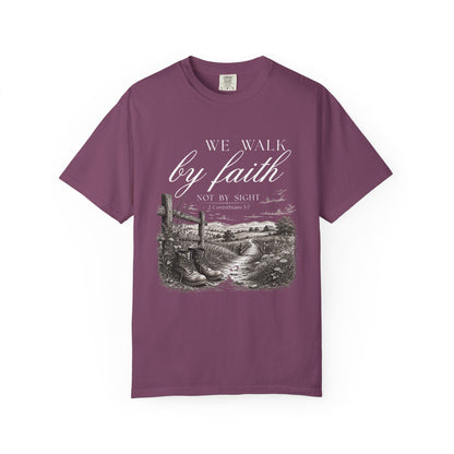 Walk by Faith Not By Sight Christian T-Shirt
