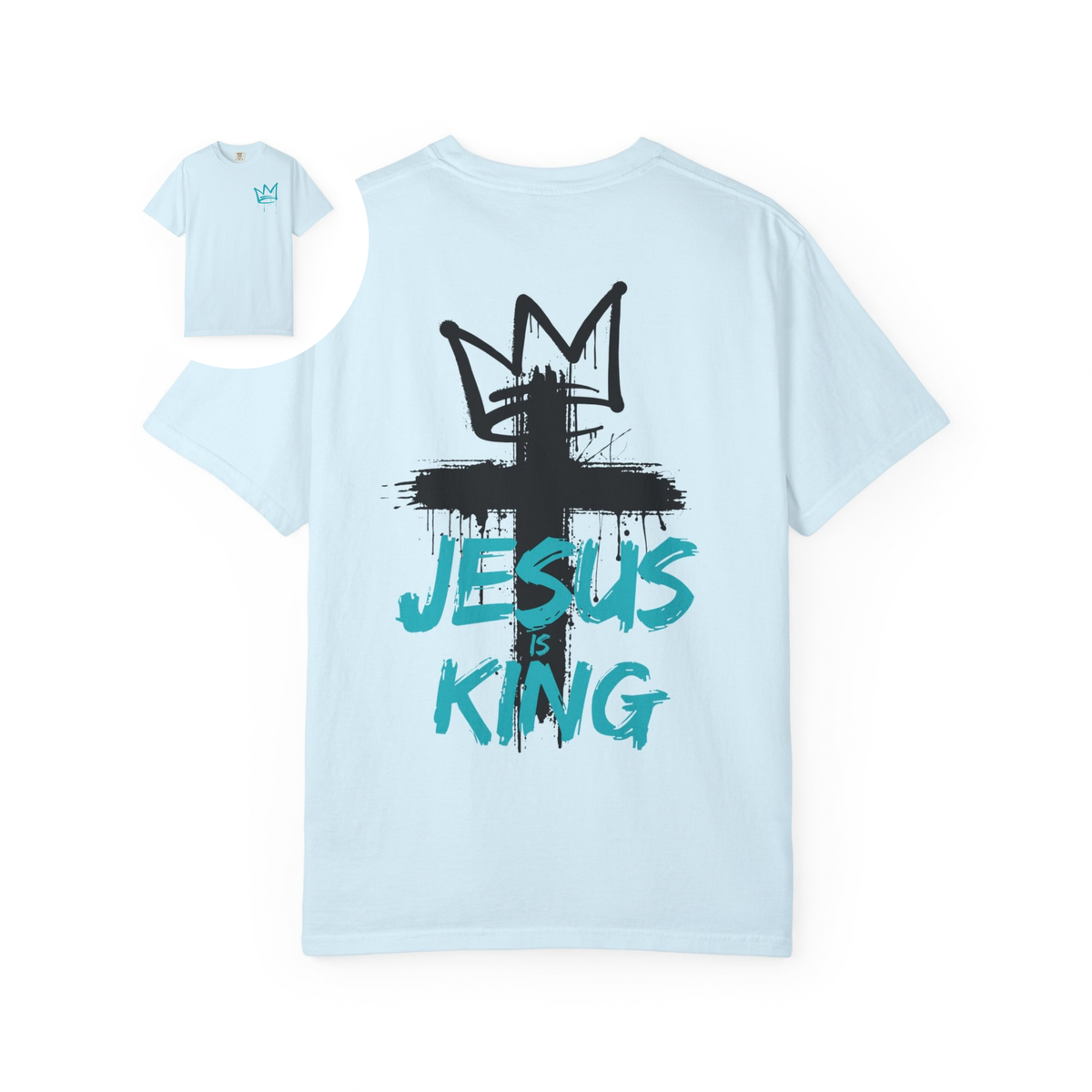 Jesus Is King T-Shirt Crown & Cross Faith Graphic T-Shirt