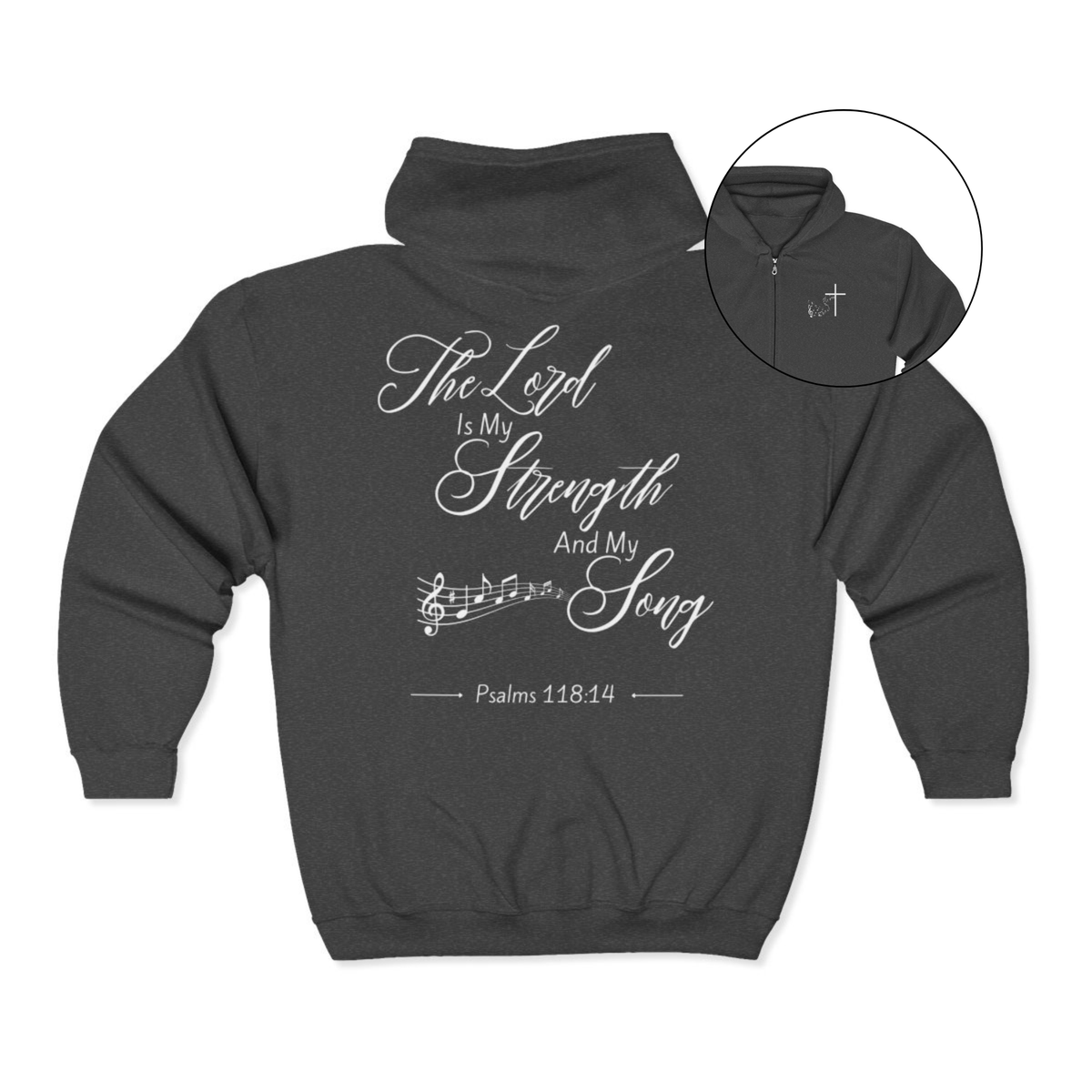 On the front of this Christian zip up hoodie is an image of a Jesus cross with music notes coming from the top of the cross, on the back of the hoodie are the words 'The Lord is my strength and my song Psalms 118:14 with music notes on either side of the image.