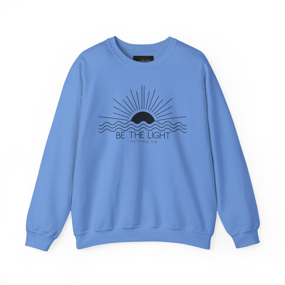 Crewneck Sweatshirt — Minimal "Be The Light" Sunrise Graphic