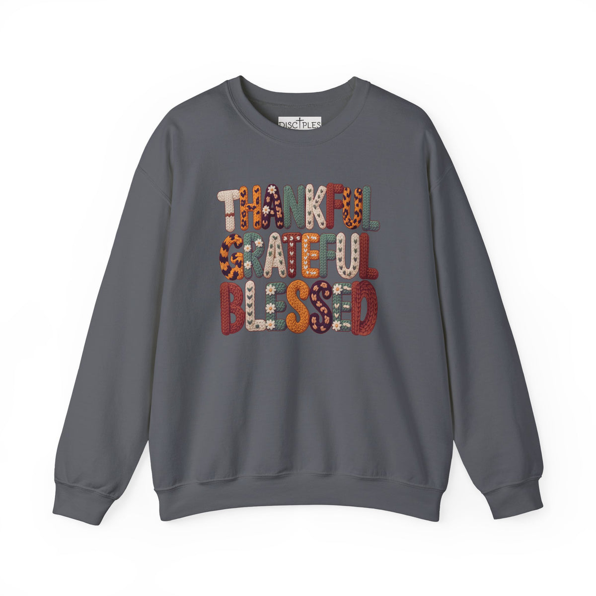 Thankful Grateful Blessed Crewneck Sweatshirt