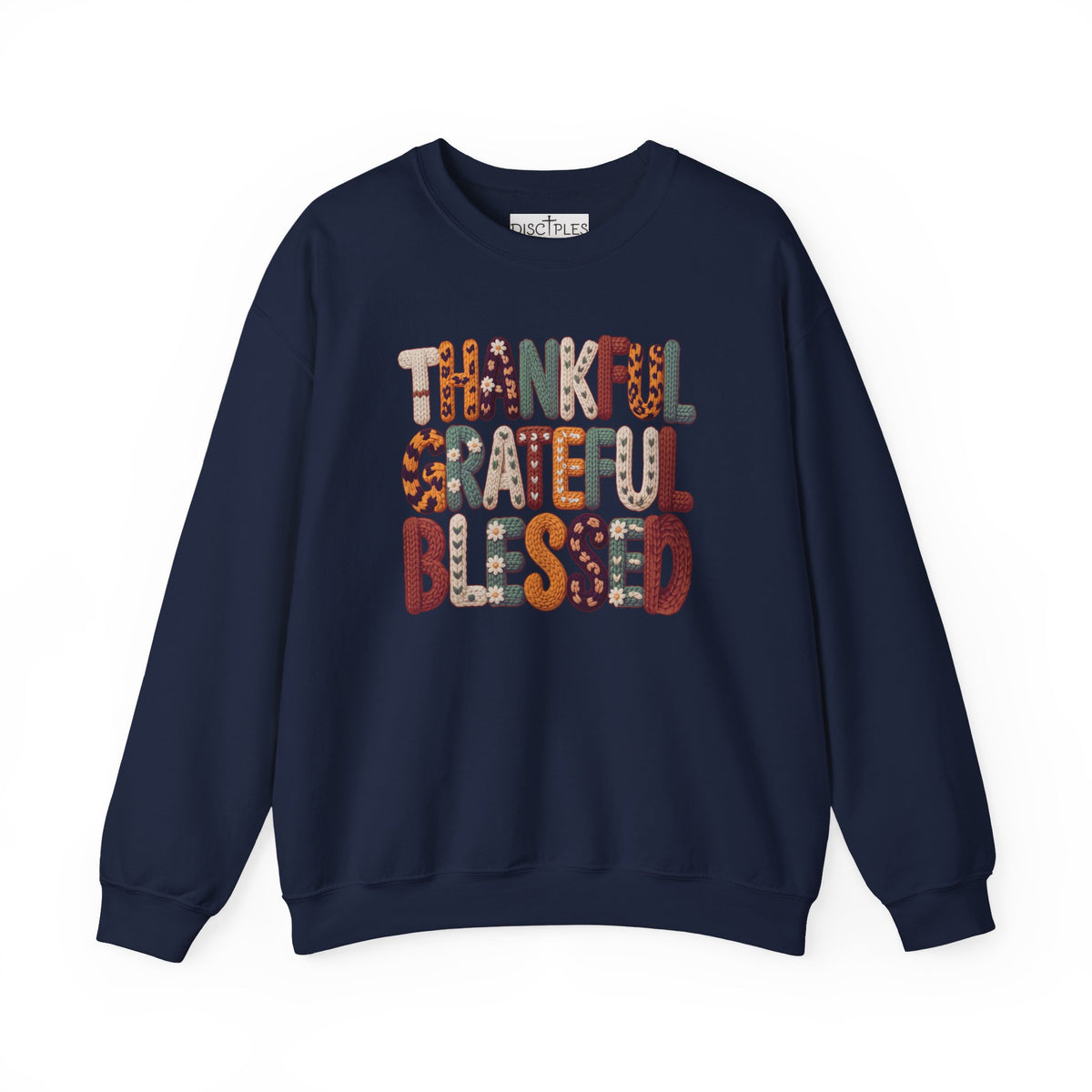 Thankful Grateful Blessed Crewneck Sweatshirt