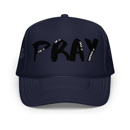 PRAY Foam Trucker Hat