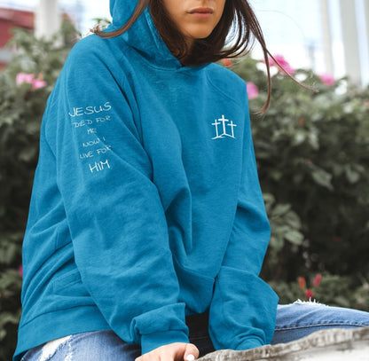 Jesus Died For Me Jesus Cross Hoodie