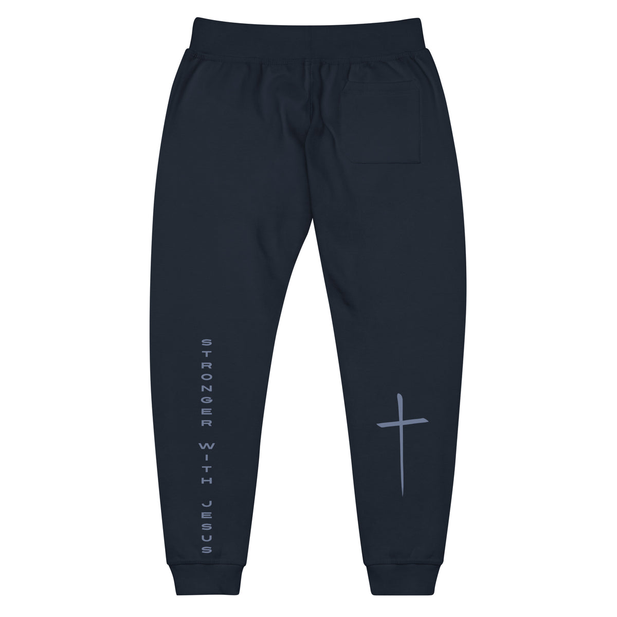 A pair of fleece lined sweatpants that have the words Stronger With Jesus on the back left leg of the pants, on the right leg is a large Jesus cross